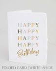 Happy Happy Happy Happy Birthday Card